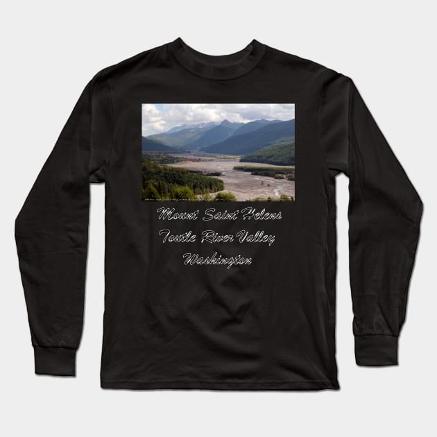 Toutle River Valley, Mount St Helens ash & debris Long Sleeve T-Shirt by DlmtleArt